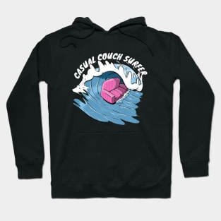 The Casual Couch Surfer Hoodie